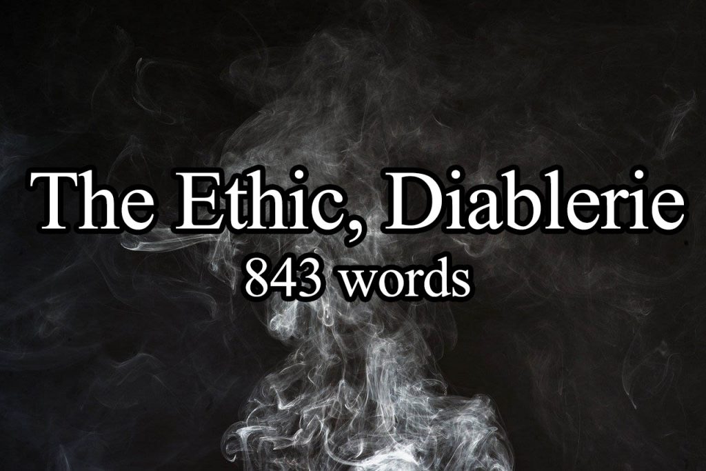 The Ethic, Diablerie