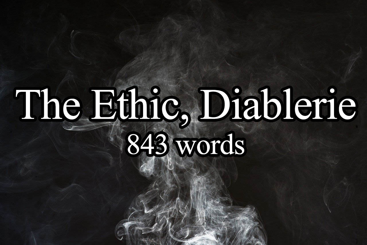 The Ethic, Diablerie