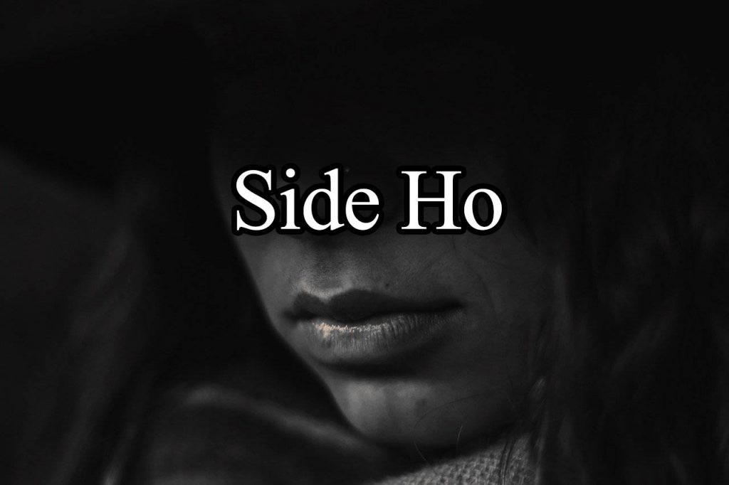 Side Ho